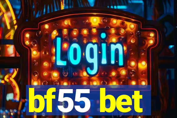 bf55 bet